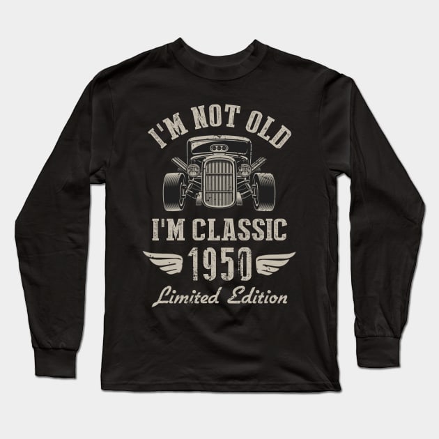 I'm Classic Car 72nd Birthday Gift 72 Years Old Born In 1950 Long Sleeve T-Shirt by Penda